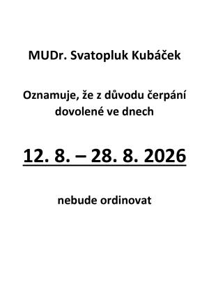 MUDr. Svatopluk Kubáček - dovolená